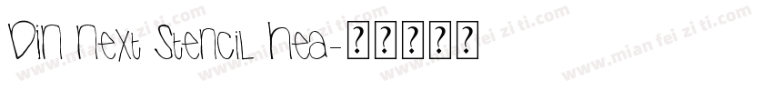 DIN Next Stencil Hea字体转换